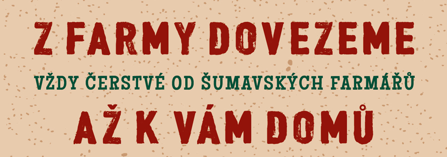 Z farmy dovezeme až k Vám domů